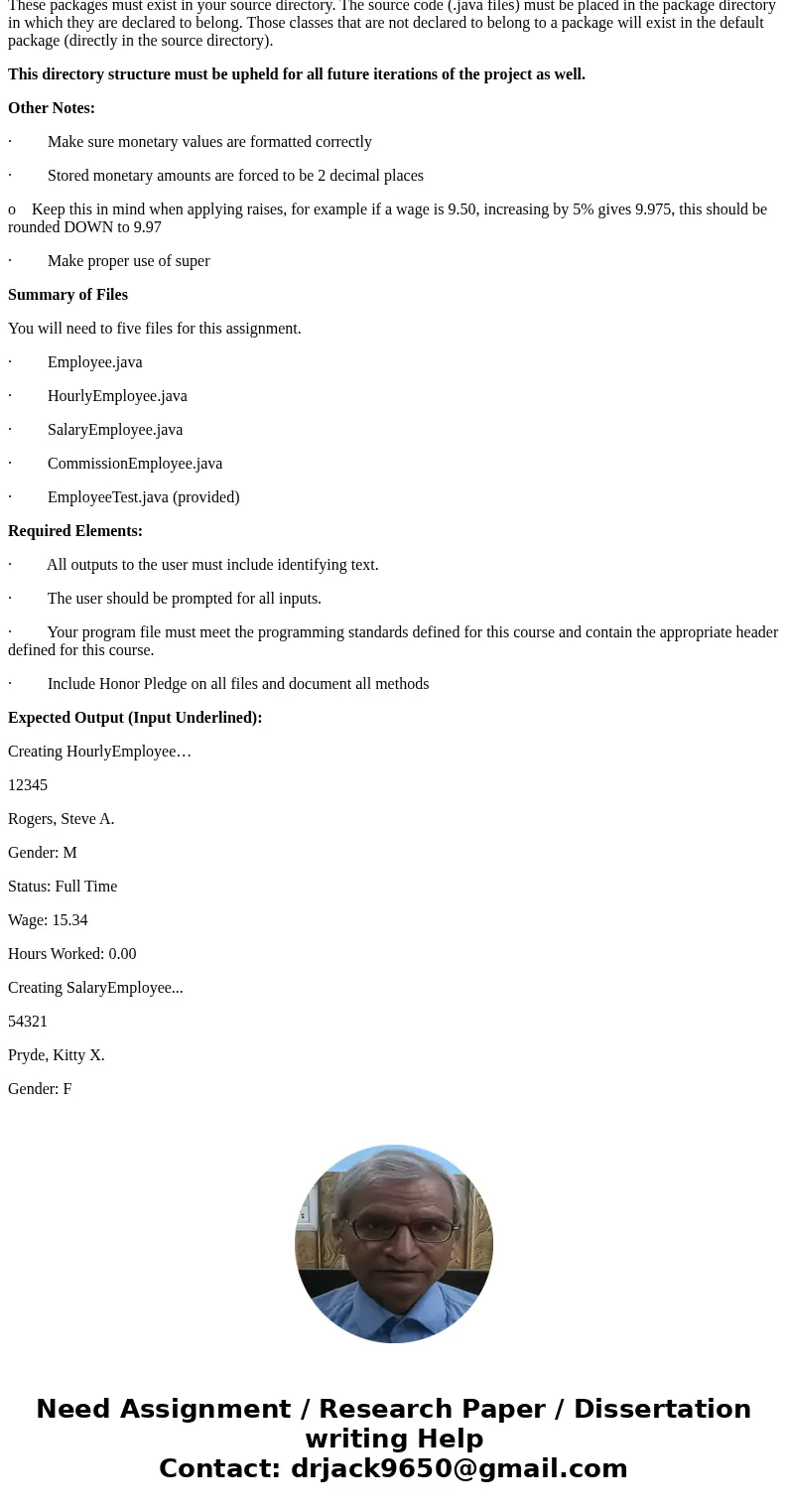 Objectives: The focus of this assignment is the use of inheritance. You will need to understand and implement the ideas of basic inheritance. Program Descriptio Objectives: The focus of this assignment is the use of inheritance. You will need to understand and implement the ideas of basic inheritance. Program Descriptio