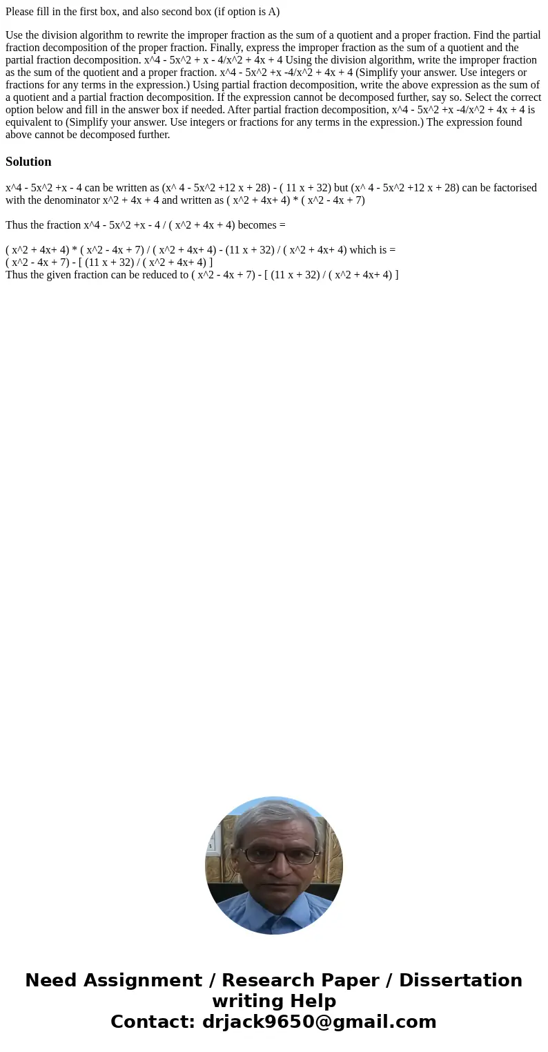 Please fill in the first box, and also second box (if option is A) Use the division algorithm to rewrite the improper fraction as the sum of a quotient and a pr Please fill in the first box, and also second box (if option is A) Use the division algorithm to rewrite the improper fraction as the sum of a quotient and a pr