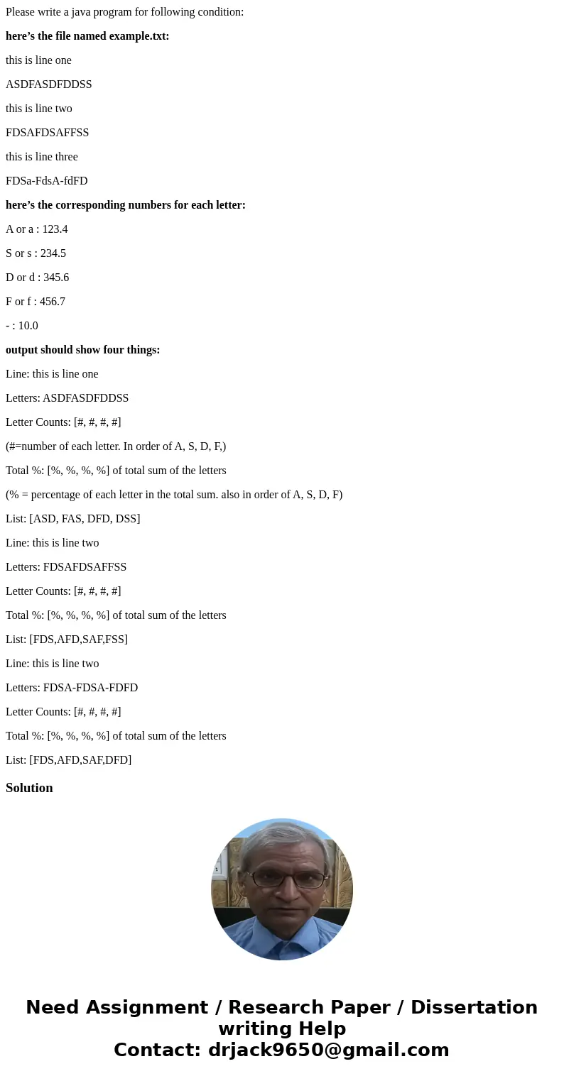 Please write a java program for following condition: here’s the file named example.txt: this is line one ASDFASDFDDSS this is line two FDSAFDSAFFSS this is line Please write a java program for following condition: here’s the file named example.txt: this is line one ASDFASDFDDSS this is line two FDSAFDSAFFSS this is line
