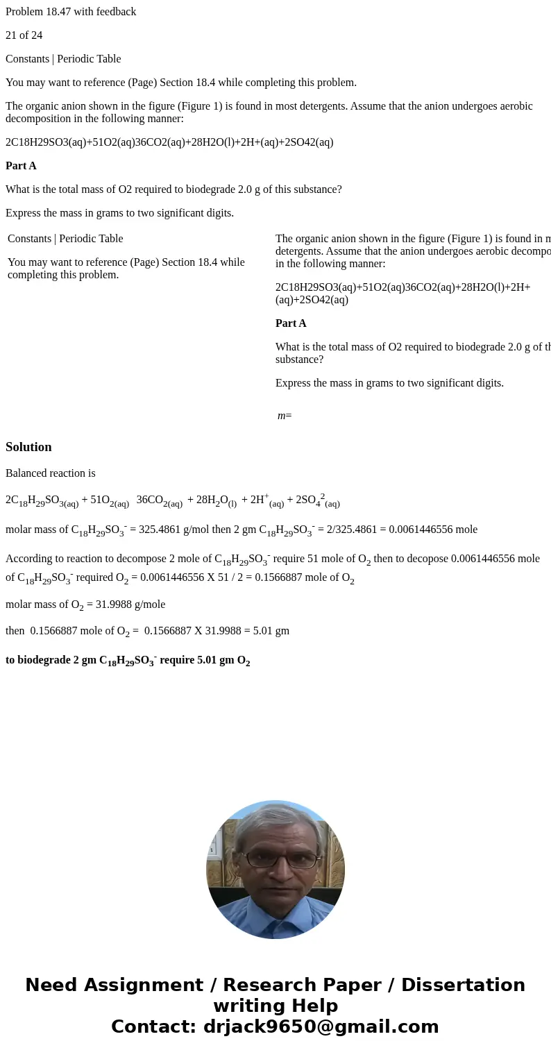 Problem 18.47 with feedback 21 of 24 Constants | Periodic Table You may want to reference (Page) Section 18.4 while completing this problem. The organic anion s Problem 18.47 with feedback 21 of 24 Constants | Periodic Table You may want to reference (Page) Section 18.4 while completing this problem. The organic anion s