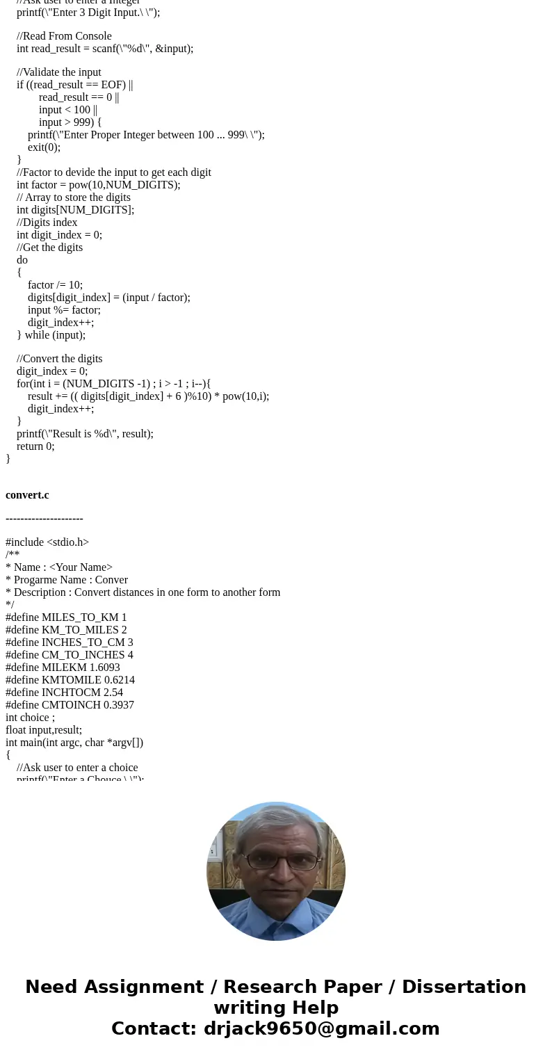Project 1, Program Design 1. Write a C program replace.c that asks the user to enter a three-digit integer and then replace each digit by the sum of that digit  Project 1, Program Design 1. Write a C program replace.c that asks the user to enter a three-digit integer and then replace each digit by the sum of that digit
