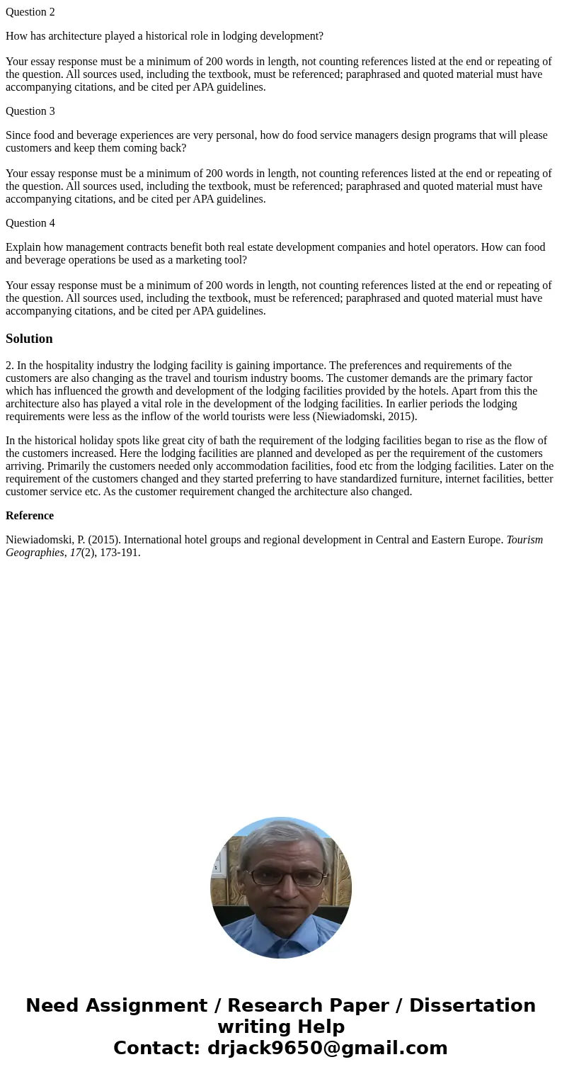 Question 2 How has architecture played a historical role in lodging development? Your essay response must be a minimum of 200 words in length, not counting refe Question 2 How has architecture played a historical role in lodging development? Your essay response must be a minimum of 200 words in length, not counting refe