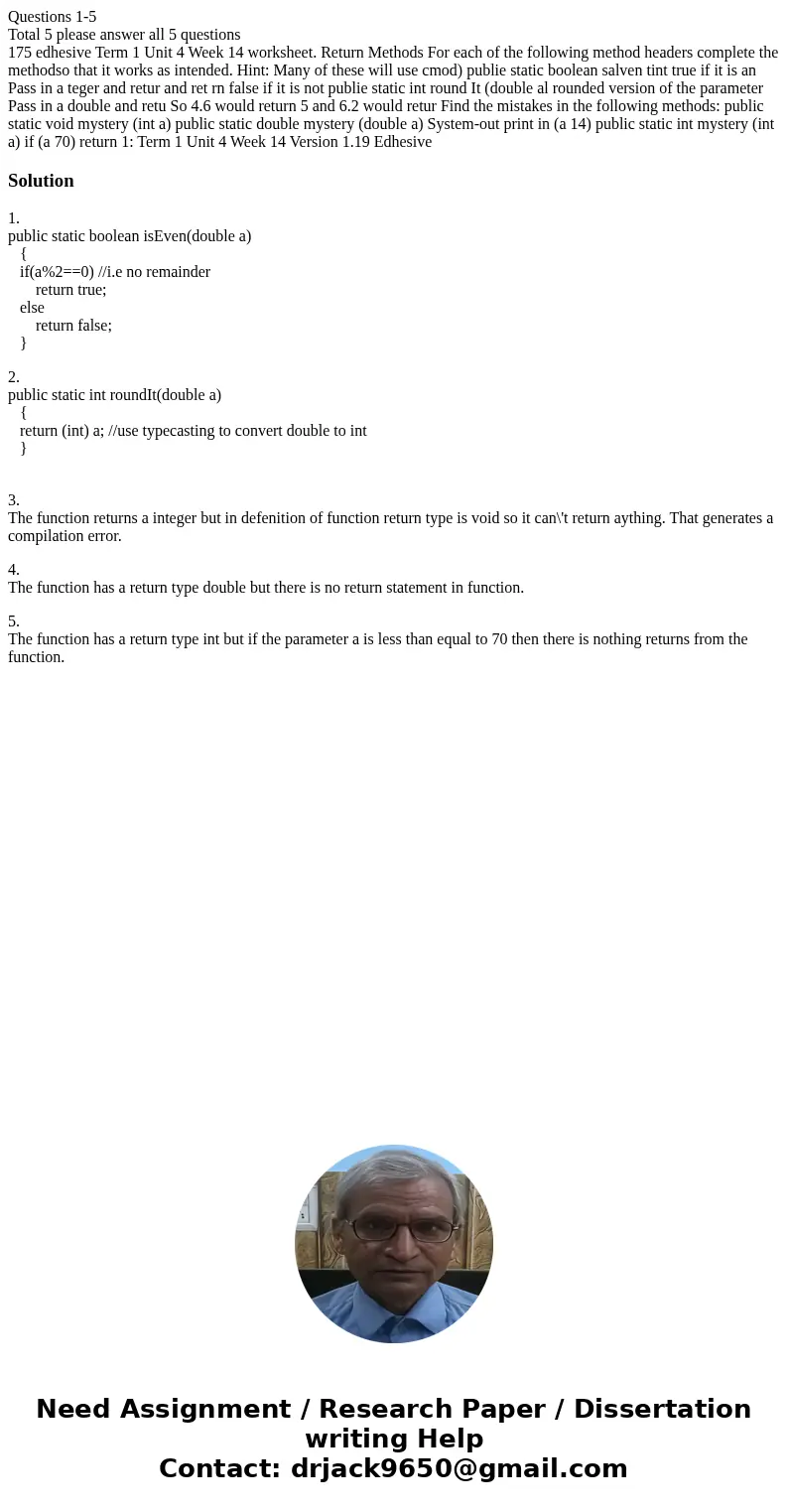 Questions 1-5 Total 5 please answer all 5 questions 175 edhesive Term 1 Unit 4 Week 14 worksheet. Return Methods For each of the following method headers comple Questions 1-5 Total 5 please answer all 5 questions 175 edhesive Term 1 Unit 4 Week 14 worksheet. Return Methods For each of the following method headers comple