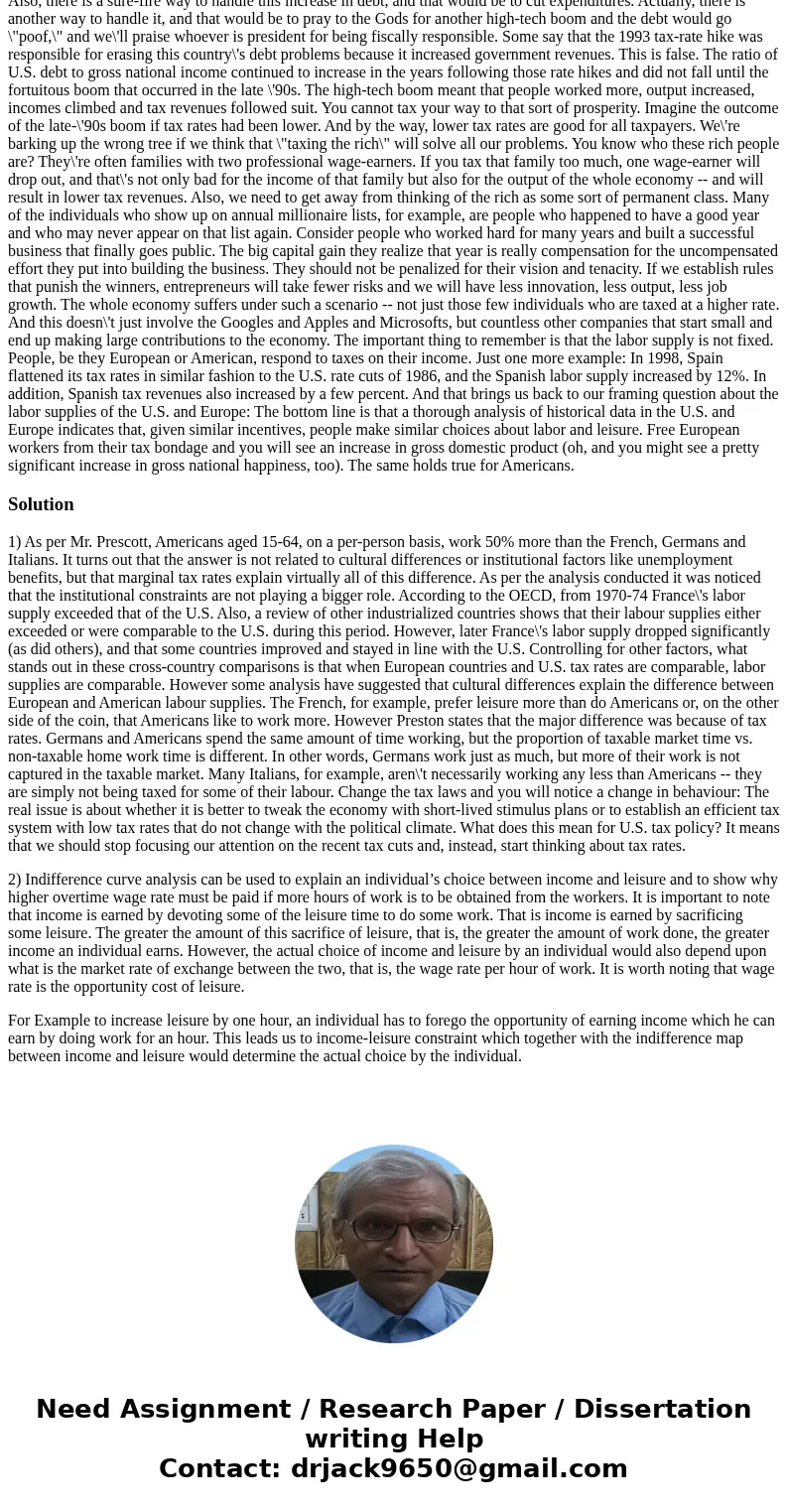 Read the text below and answer the following questions: QUESTION 1 What reasons does Mr. Prescott give to explain the difference in work habits between the USA  Read the text below and answer the following questions: QUESTION 1 What reasons does Mr. Prescott give to explain the difference in work habits between the USA