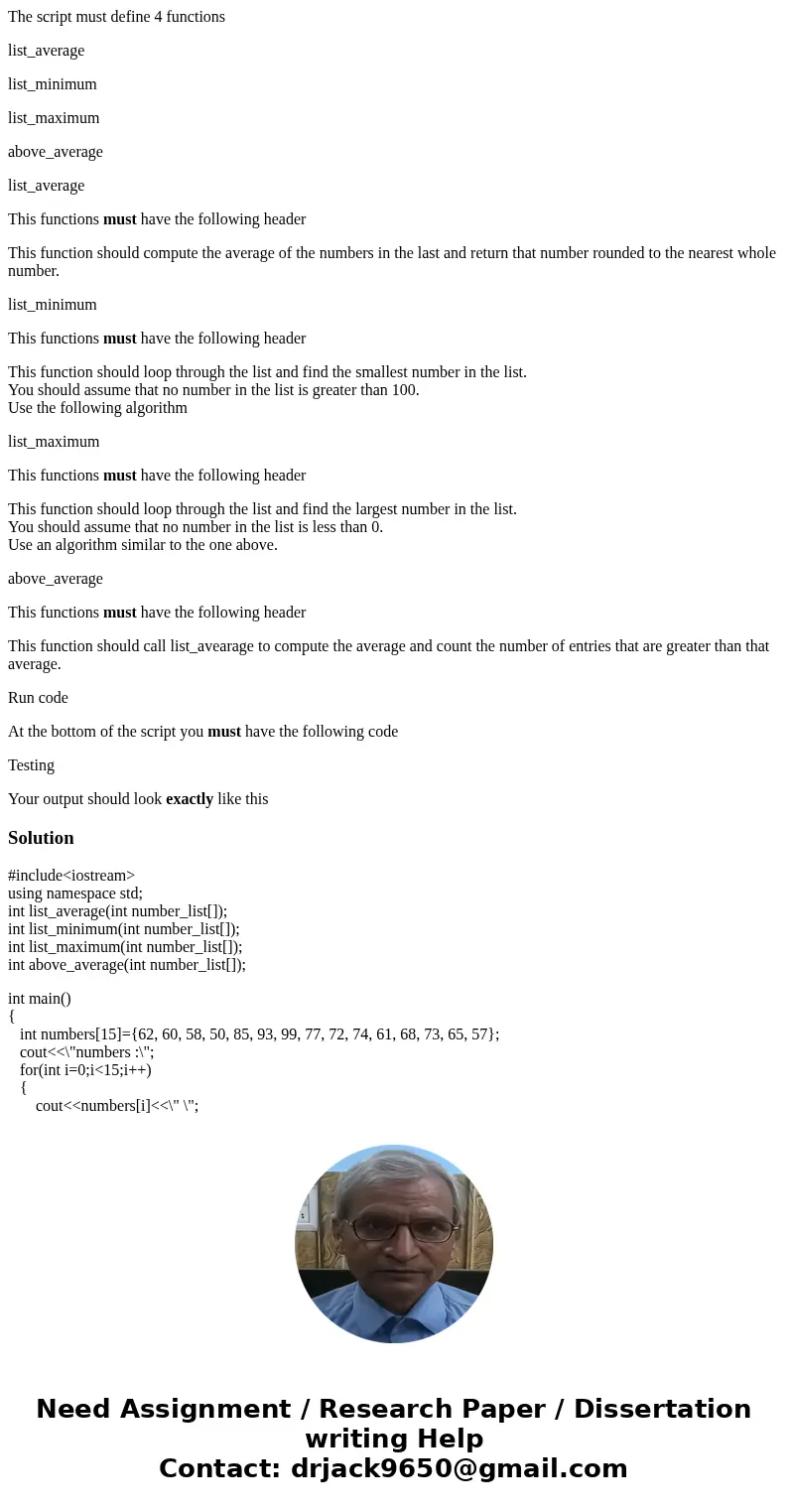 The script must define 4 functions list_average list_minimum list_maximum above_average list_average This functions must have the following header This function