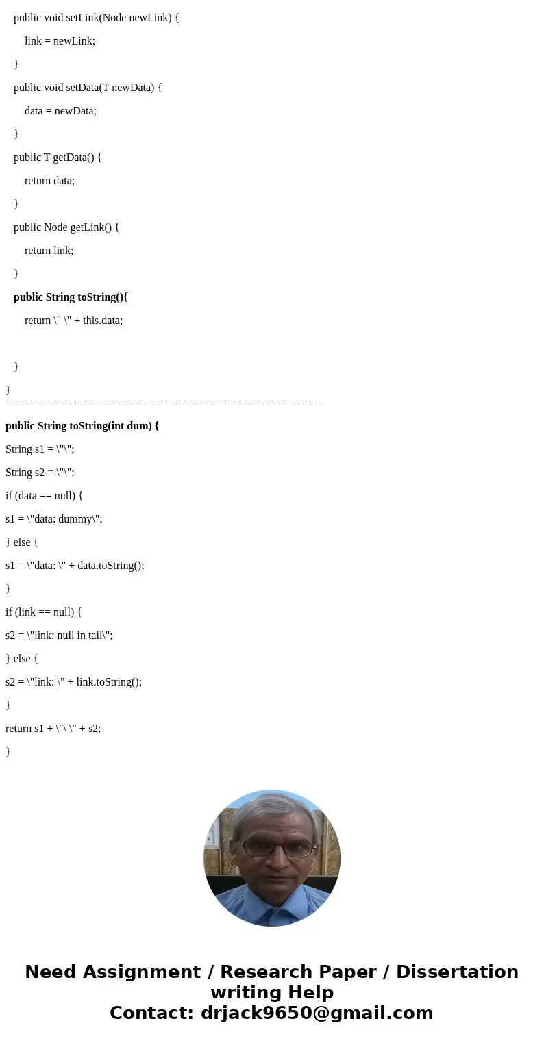 These are 2 methods in java for a generic node class and I cannot figure them out. toString() creates and returns a string message which reveals the stored valu