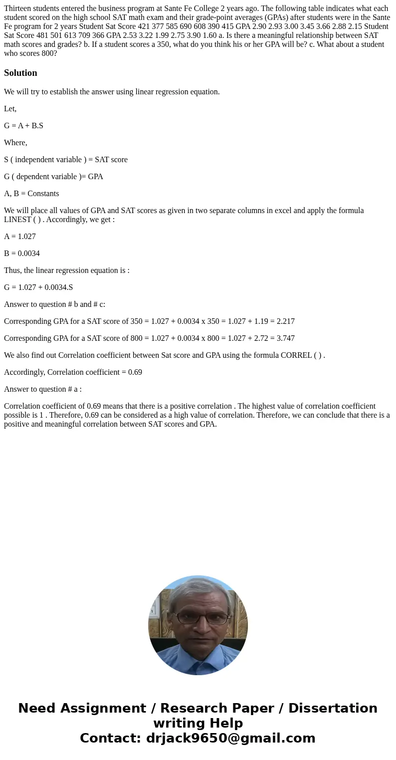 Thirteen students entered the business program at Sante Fe College 2 years ago. The following table indicates what each student scored on the high school SAT m  Thirteen students entered the business program at Sante Fe College 2 years ago. The following table indicates what each student scored on the high school SAT m