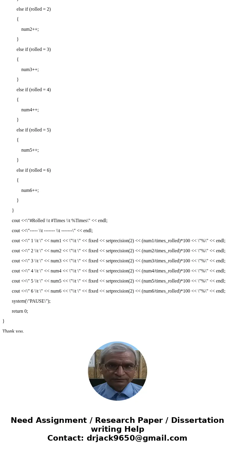 This program should simulate the roll of a single die (dice) (1-6) using the C++ random number functions. First ask the user how many times they would like to h This program should simulate the roll of a single die (dice) (1-6) using the C++ random number functions. First ask the user how many times they would like to h