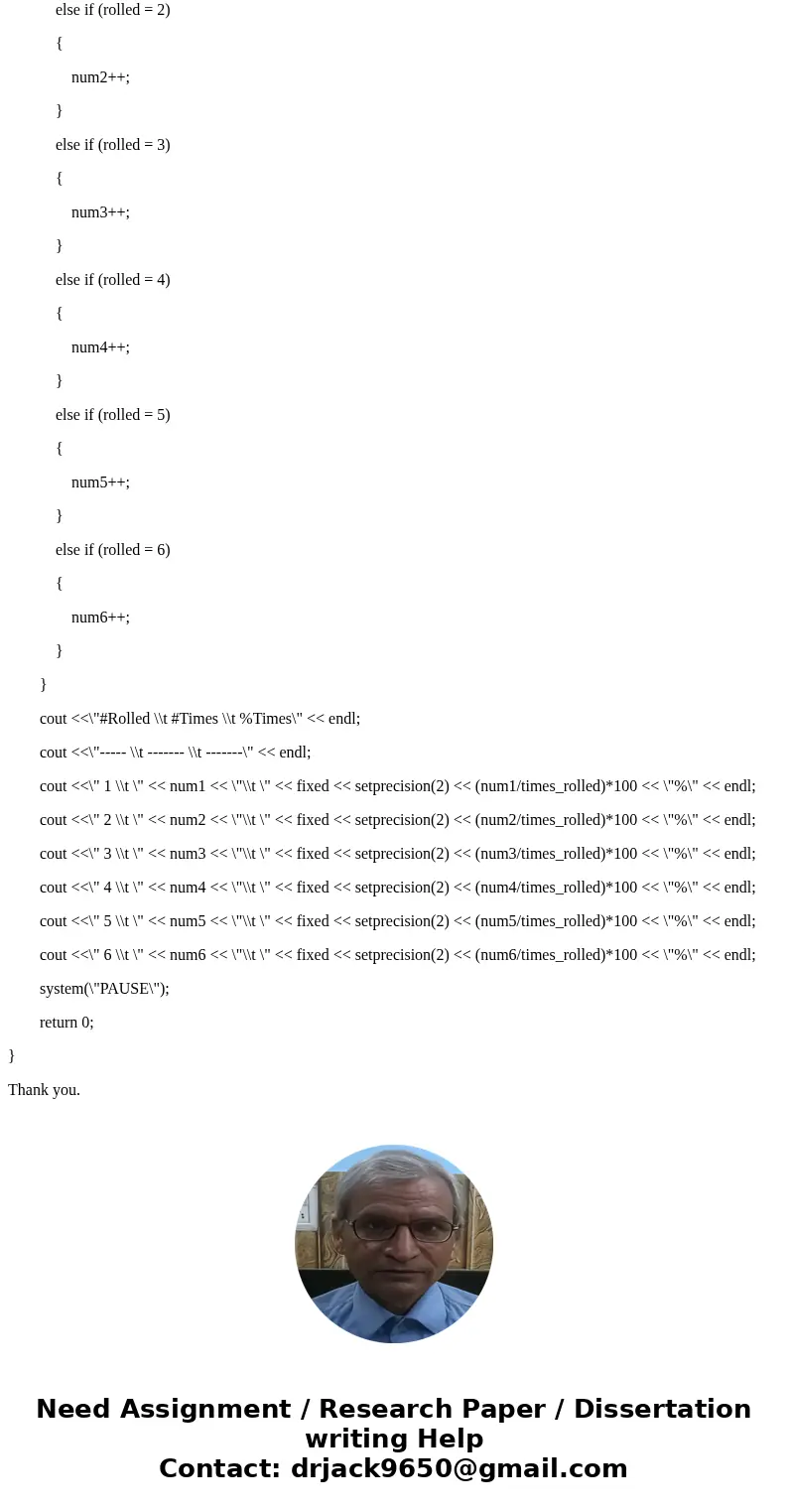 This program should simulate the roll of a single die (dice) (1-6) using the C++ random number functions. First ask the user how many times they would like to h This program should simulate the roll of a single die (dice) (1-6) using the C++ random number functions. First ask the user how many times they would like to h