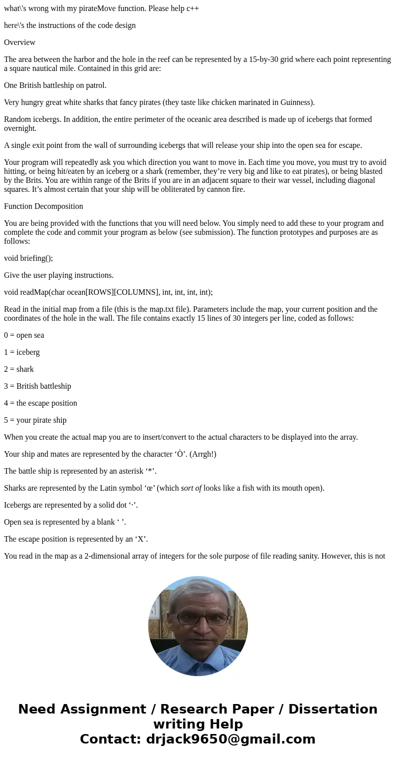what\'s wrong with my pirateMove function. Please help c++ here\'s the instructions of the code design Overview The area between the harbor and the hole in the  what\'s wrong with my pirateMove function. Please help c++ here\'s the instructions of the code design Overview The area between the harbor and the hole in the