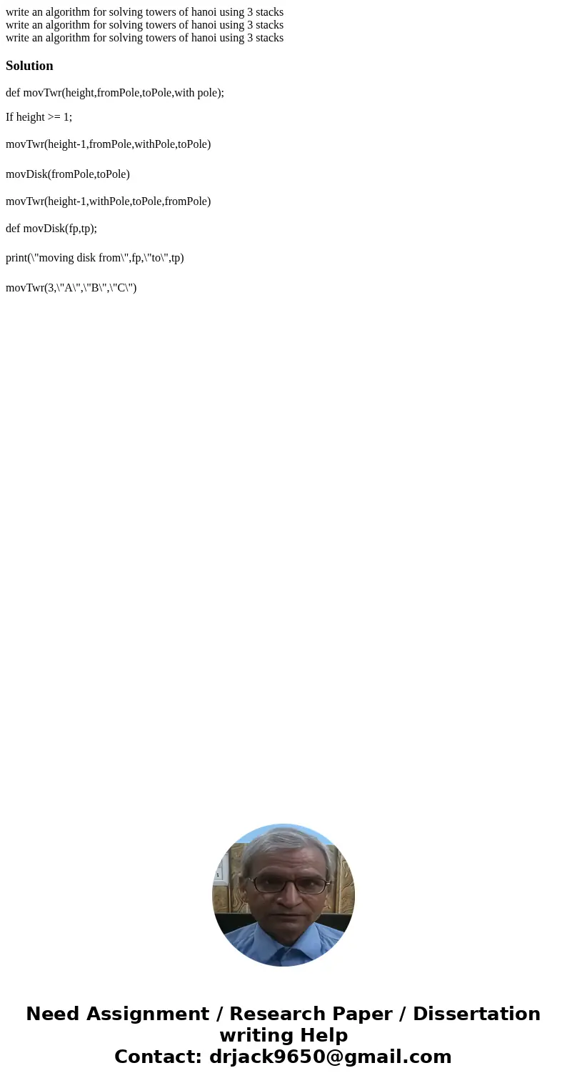 write an algorithm for solving towers of hanoi using 3 stacks write an algorithm for solving towers of hanoi using 3 stacks write an algorithm for solving towe  write an algorithm for solving towers of hanoi using 3 stacks write an algorithm for solving towers of hanoi using 3 stacks write an algorithm for solving towe