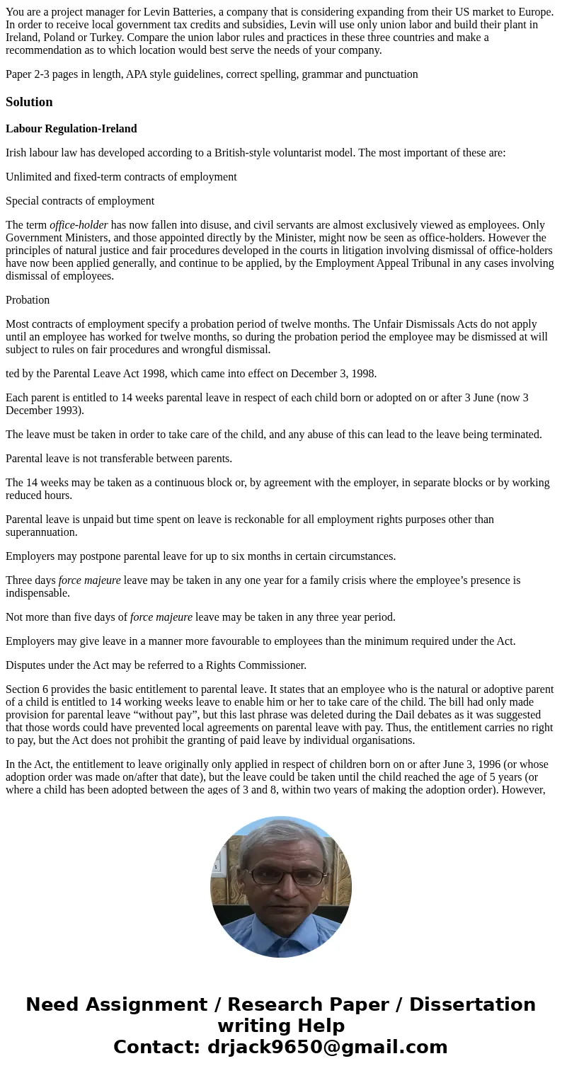 You are a project manager for Levin Batteries, a company that is considering expanding from their US market to Europe. In order to receive local government tax  You are a project manager for Levin Batteries, a company that is considering expanding from their US market to Europe. In order to receive local government tax