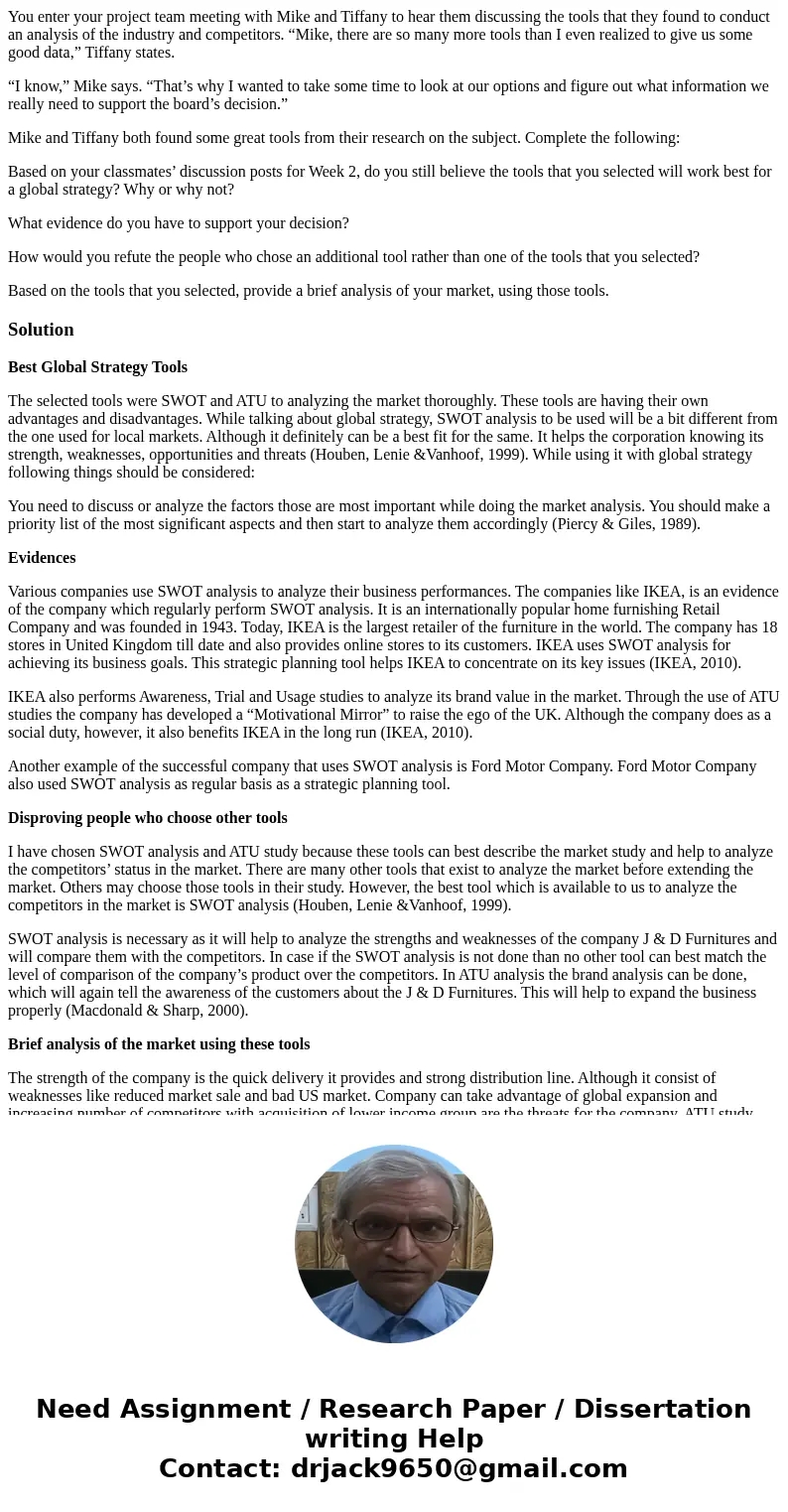 You enter your project team meeting with Mike and Tiffany to hear them discussing the tools that they found to conduct an analysis of the industry and competito You enter your project team meeting with Mike and Tiffany to hear them discussing the tools that they found to conduct an analysis of the industry and competito