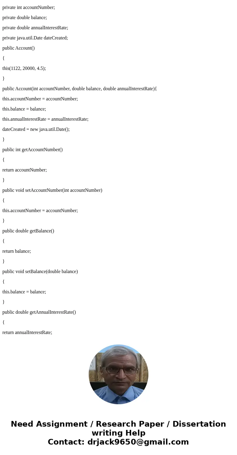 1. Define an Account class with the following private data fields: An int data field named id for the Account user name (default 0). A String data field named n 1. Define an Account class with the following private data fields: An int data field named id for the Account user name (default 0). A String data field named n