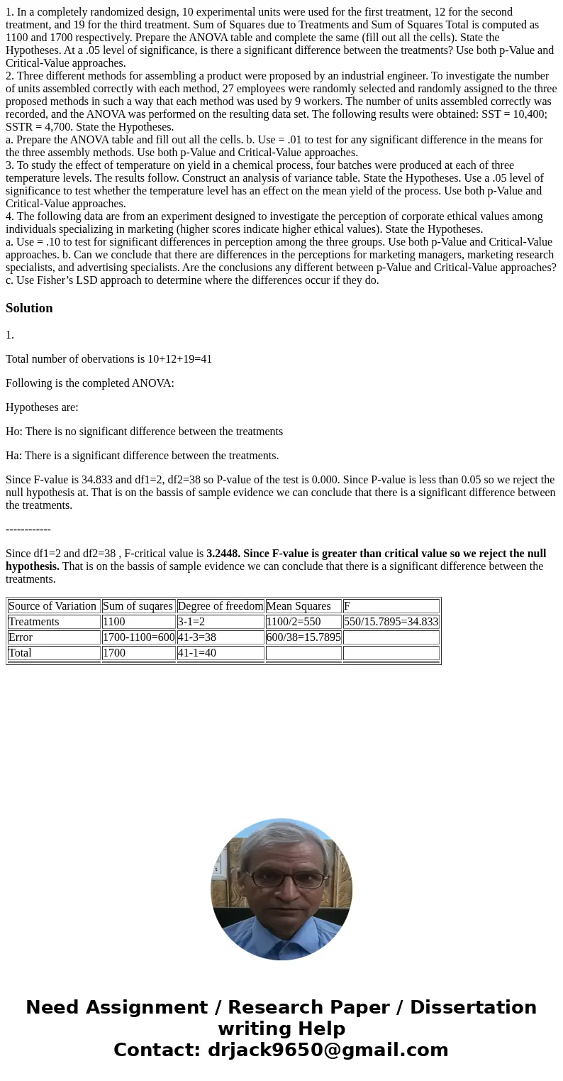 1. In a completely randomized design, 10 experimental units were used for the first treatment, 12 for the second treatment, and 19 for the third treatment. Sum  1. In a completely randomized design, 10 experimental units were used for the first treatment, 12 for the second treatment, and 19 for the third treatment. Sum