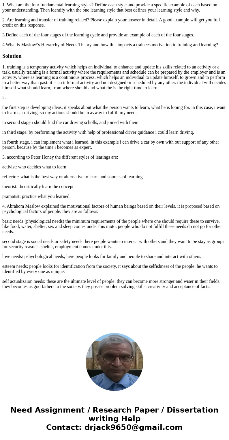 1. What are the four fundamental learning styles? Define each style and provide a specific example of each based on your understanding. Then identify with the o 1. What are the four fundamental learning styles? Define each style and provide a specific example of each based on your understanding. Then identify with the o