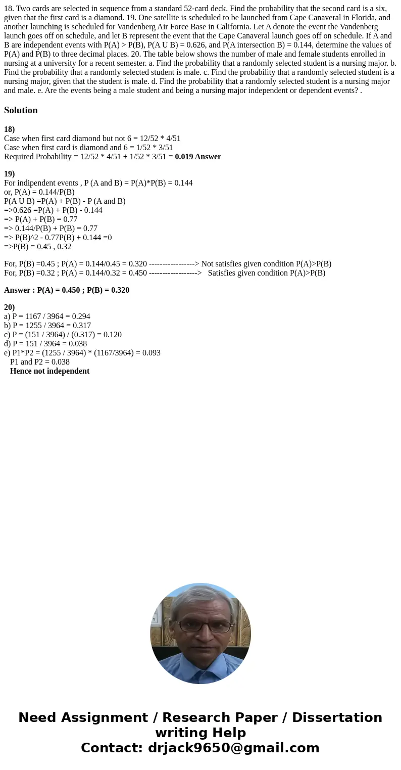  18. Two cards are selected in sequence from a standard 52-card deck. Find the probability that the second card is a six, given that the first card is a diamond