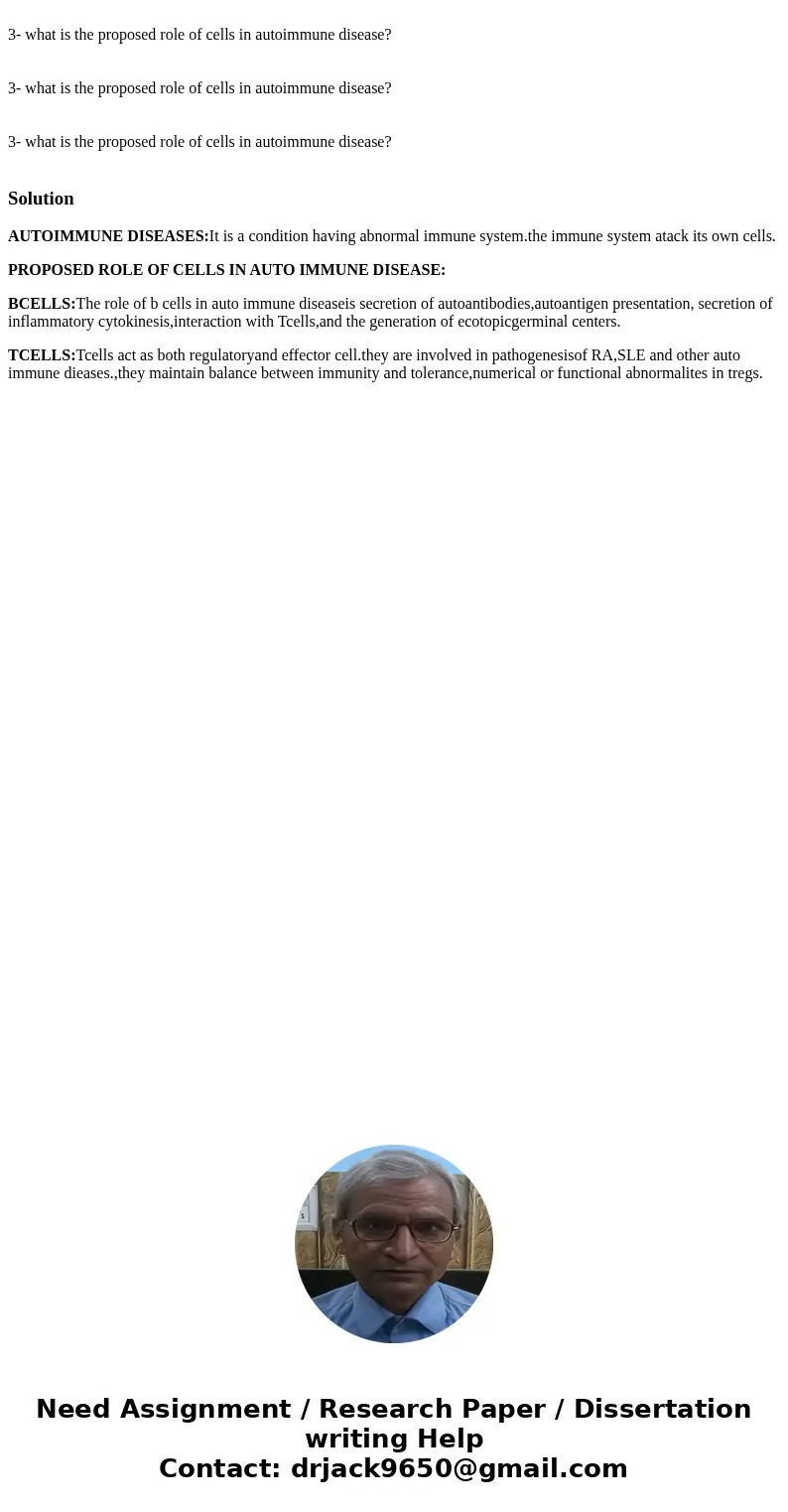 3- what is the proposed role of cells in autoimmune disease? 3- what is the proposed role of cells in autoimmune disease? 3- what is the proposed role of cells  3- what is the proposed role of cells in autoimmune disease? 3- what is the proposed role of cells in autoimmune disease? 3- what is the proposed role of cells