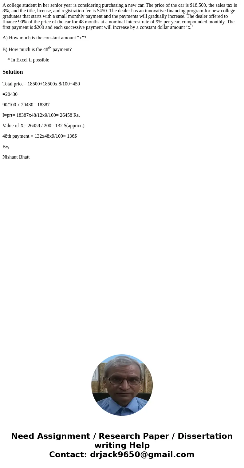 A college student in her senior year is considering purchasing a new car. The price of the car is $18,500, the sales tax is 8%, and the title, license, and regi A college student in her senior year is considering purchasing a new car. The price of the car is $18,500, the sales tax is 8%, and the title, license, and regi