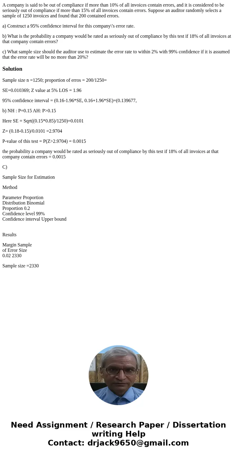 A company is said to be out of compliance if more than 10% of all invoices contain errors, and it is considered to be seriously out of compliance if more than 1 A company is said to be out of compliance if more than 10% of all invoices contain errors, and it is considered to be seriously out of compliance if more than 1