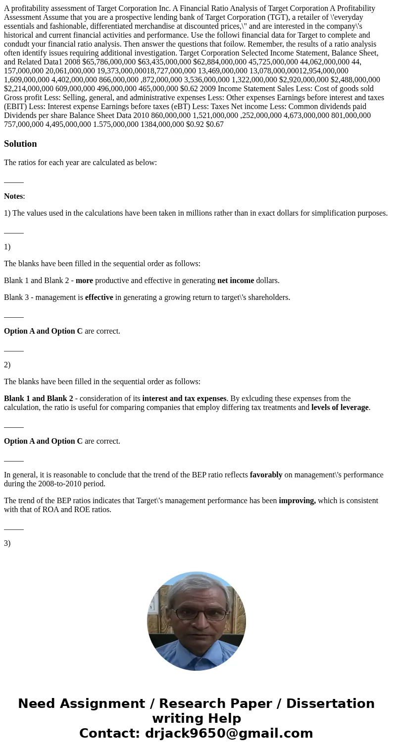  A profitability assessment of Target Corporation Inc. A Financial Ratio Analysis of Target Corporation A Profitability Assessment Assume that you are a prospec