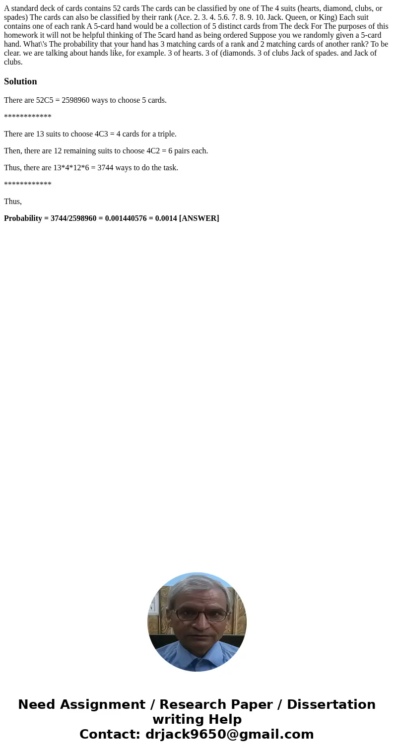 A standard deck of cards contains 52 cards The cards can be classified by one of The 4 suits (hearts, diamond, clubs, or spades) The cards can also be classifi  A standard deck of cards contains 52 cards The cards can be classified by one of The 4 suits (hearts, diamond, clubs, or spades) The cards can also be classifi