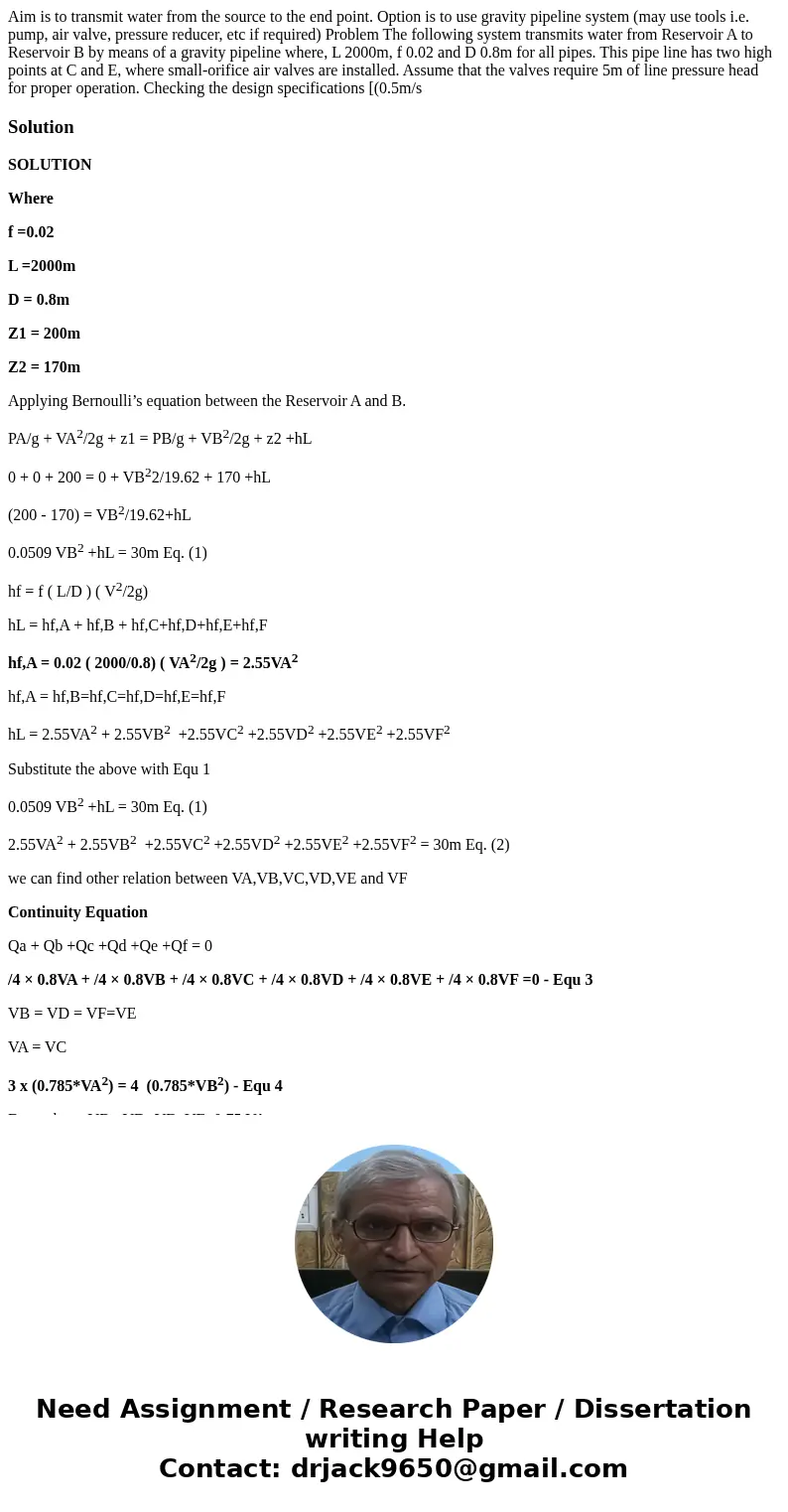 Aim is to transmit water from the source to the end point. Option is to use gravity pipeline system (may use tools i.e. pump, air valve, pressure reducer, etc   Aim is to transmit water from the source to the end point. Option is to use gravity pipeline system (may use tools i.e. pump, air valve, pressure reducer, etc