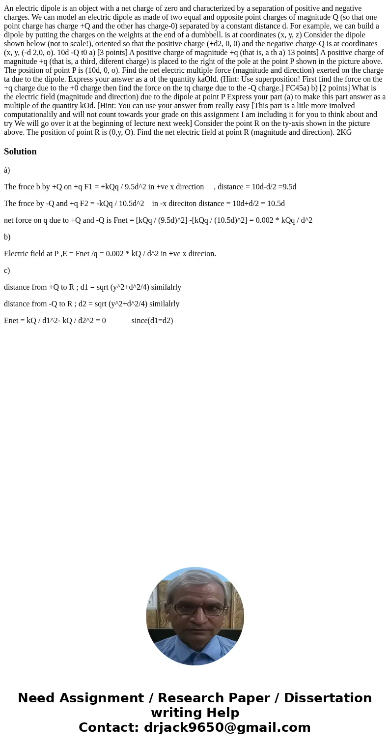 An electric dipole is an object with a net charge of zero and characterized by a separation of positive and negative charges. We can model an electric dipole a  An electric dipole is an object with a net charge of zero and characterized by a separation of positive and negative charges. We can model an electric dipole a