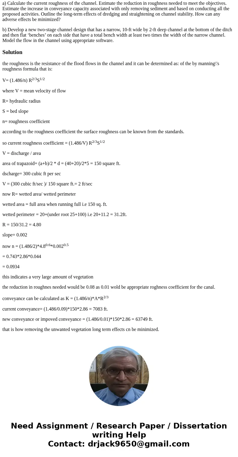 An engineer, in collaboration with the NRCS and a watershed conservancy district, has designed a flood alleviation scheme for a rural area. It is proposed to dr An engineer, in collaboration with the NRCS and a watershed conservancy district, has designed a flood alleviation scheme for a rural area. It is proposed to dr