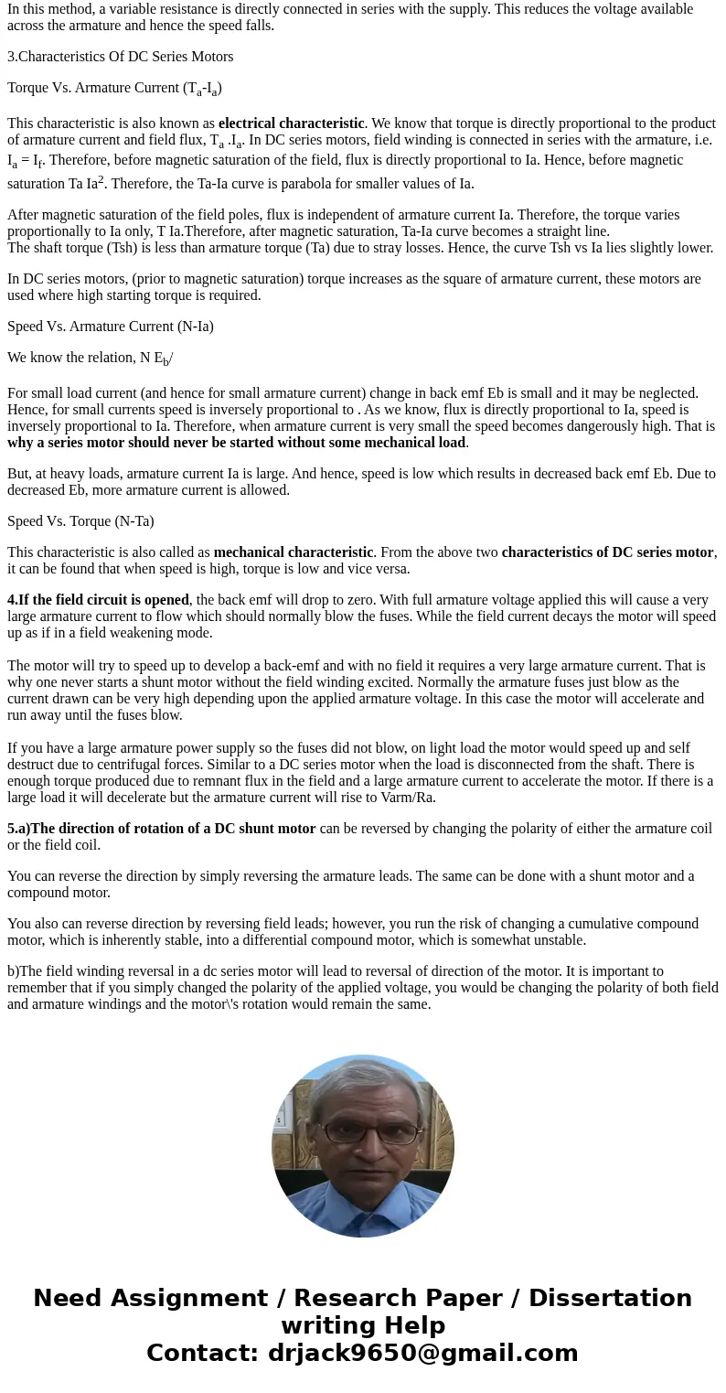 Answer the following questions: 1. Explain in detail the speed control of a series dc motor. 2. Explain the effect of armature reaction on torque-speed characte
