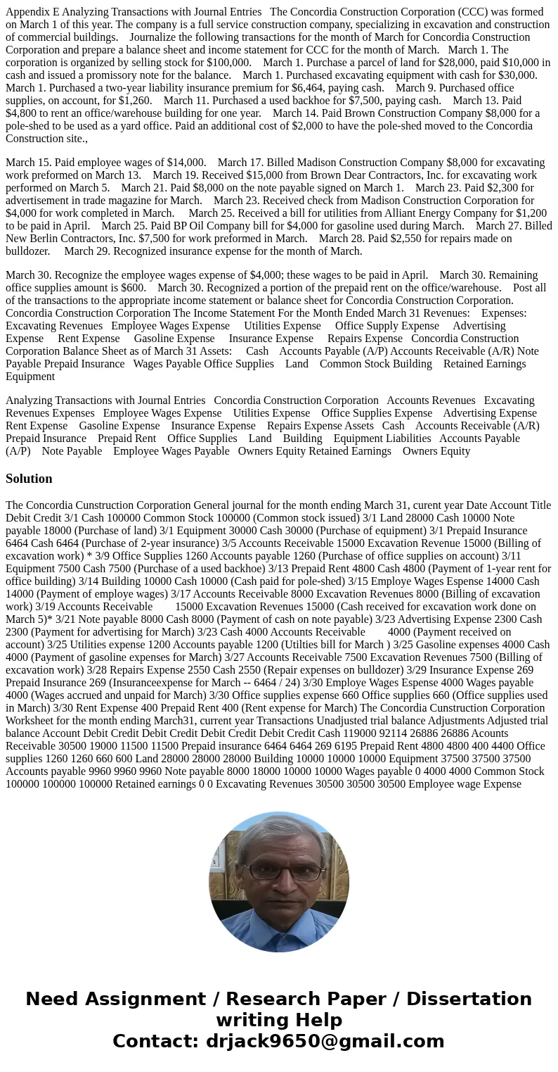 Appendix E Analyzing Transactions with Journal Entries The Concordia Construction Corporation (CCC) was formed on March 1 of this year. The company is a full se Appendix E Analyzing Transactions with Journal Entries The Concordia Construction Corporation (CCC) was formed on March 1 of this year. The company is a full se