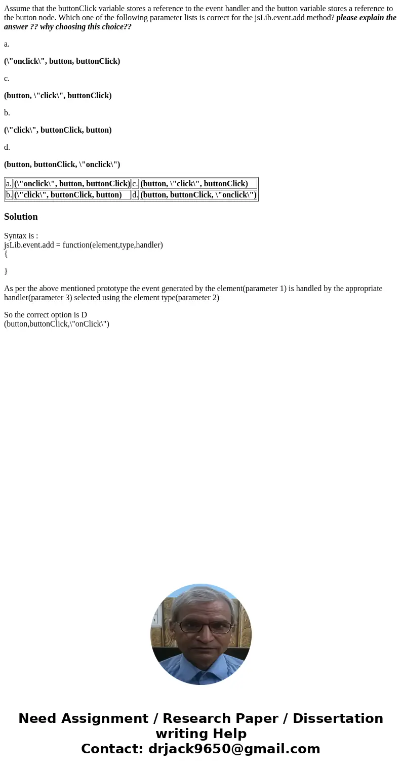 Assume that the buttonClick variable stores a reference to the event handler and the button variable stores a reference to the button node. Which one of the fol Assume that the buttonClick variable stores a reference to the event handler and the button variable stores a reference to the button node. Which one of the fol