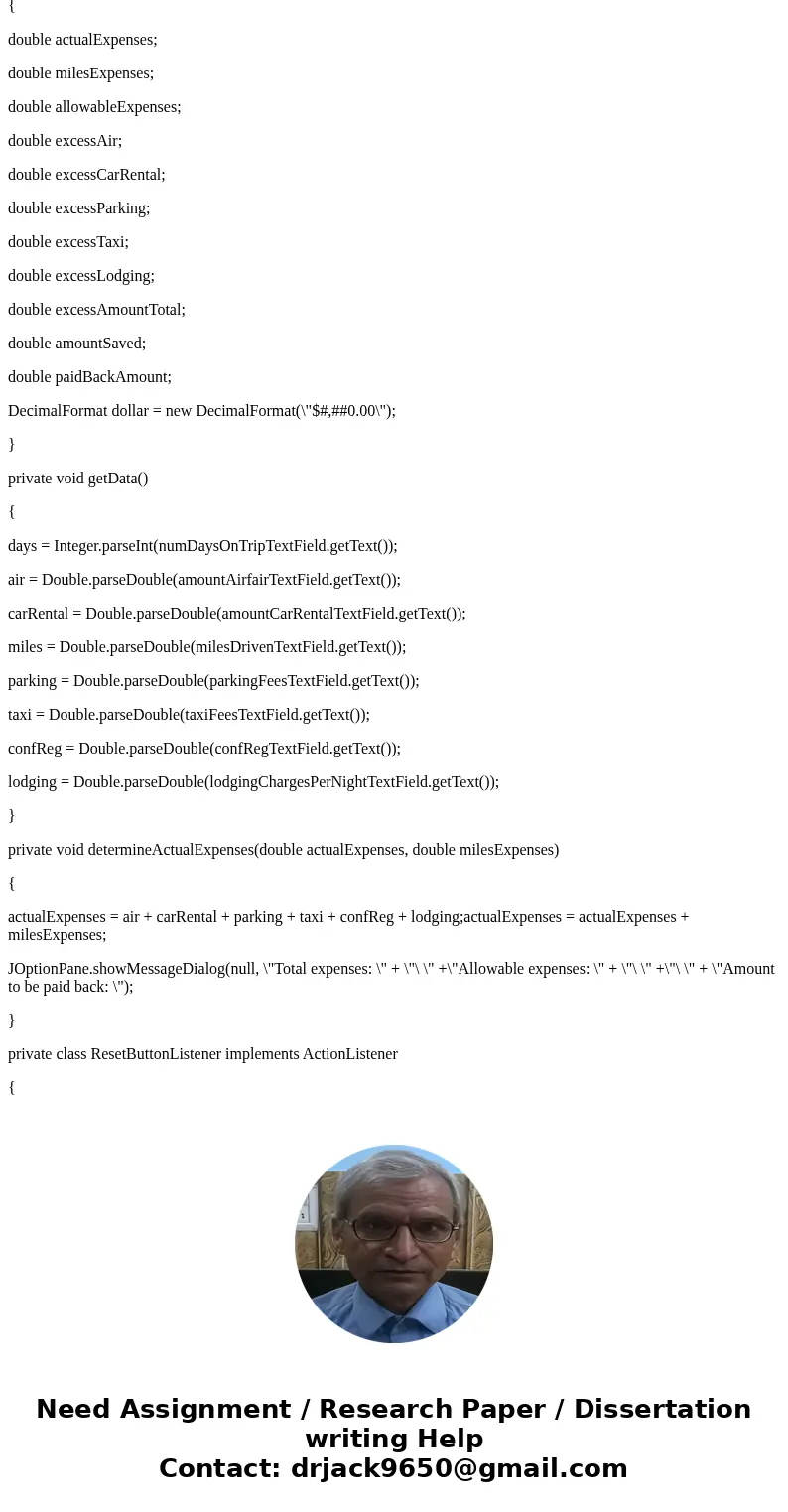 C# Create a GUI application that calculates and displays the total travel expenses of a business person on a trip. Here is the information that the user must pr C# Create a GUI application that calculates and displays the total travel expenses of a business person on a trip. Here is the information that the user must pr