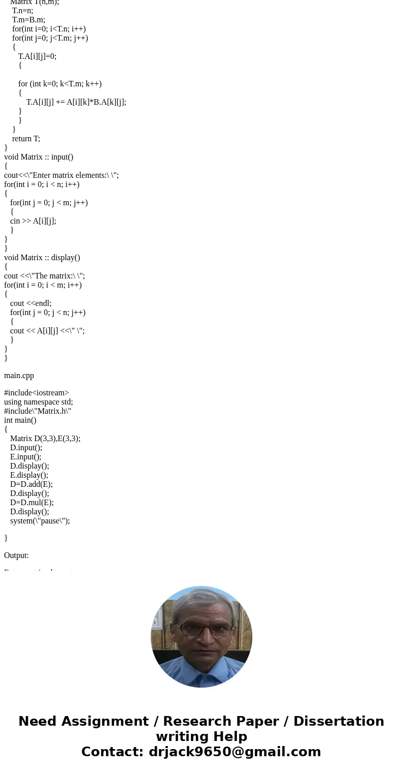 C++ Program You may be interested in this problem if you have taken or are taking MATH 2090. Create a class Matrix with floating-point fields int **A, int n, an