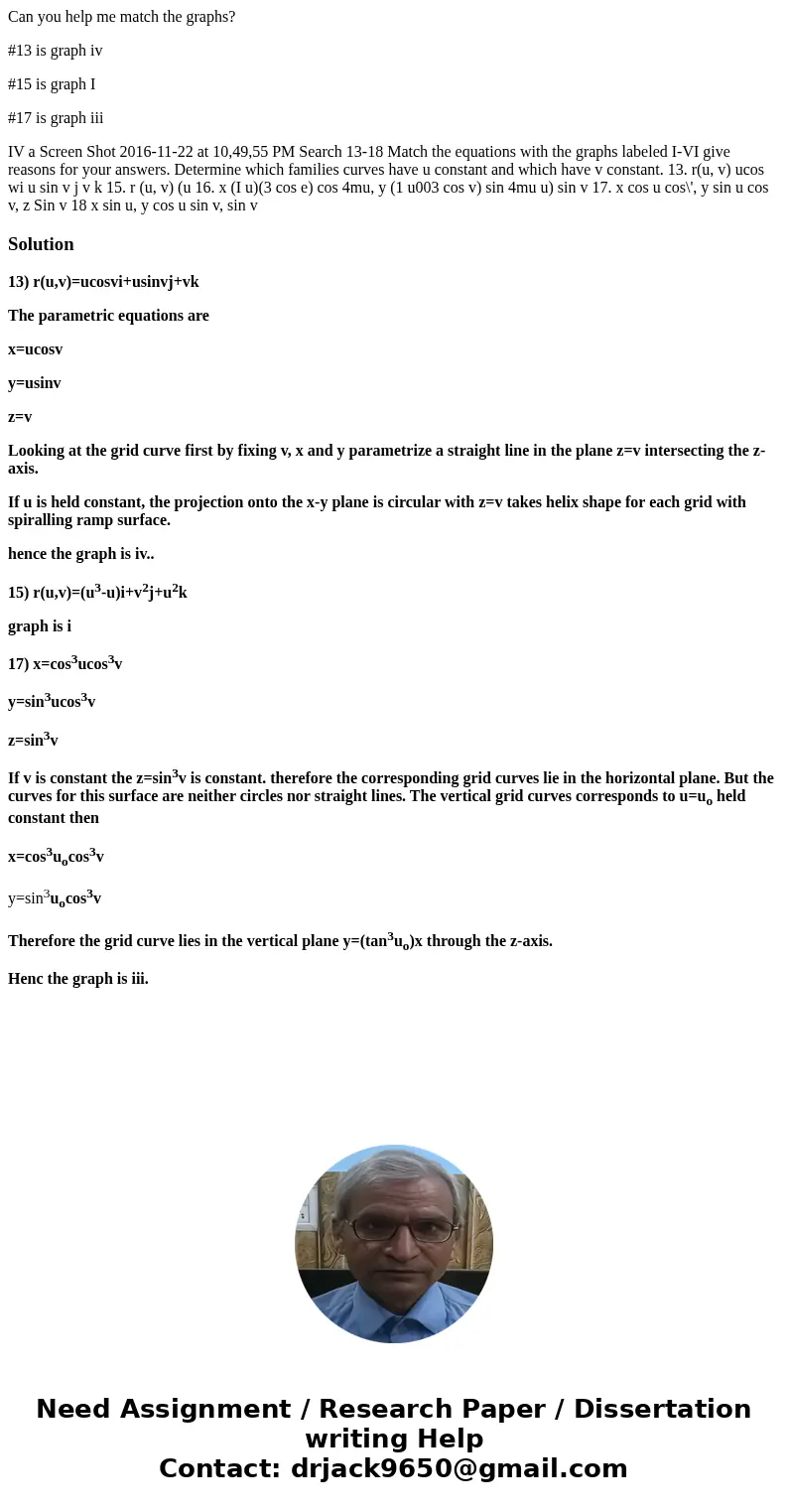 Can you help me match the graphs? #13 is graph iv #15 is graph I #17 is graph iii IV a Screen Shot 2016-11-22 at 10,49,55 PM Search 13-18 Match the equations wi Can you help me match the graphs? #13 is graph iv #15 is graph I #17 is graph iii IV a Screen Shot 2016-11-22 at 10,49,55 PM Search 13-18 Match the equations wi