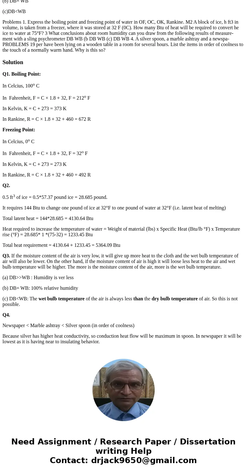 can you please answer these questions? Q1. Express the boiling point and freezing point of water in F(Fahrenheit), C(Celsius),K (Kelvin), R (Rankine) Q2. A bloc can you please answer these questions? Q1. Express the boiling point and freezing point of water in F(Fahrenheit), C(Celsius),K (Kelvin), R (Rankine) Q2. A bloc