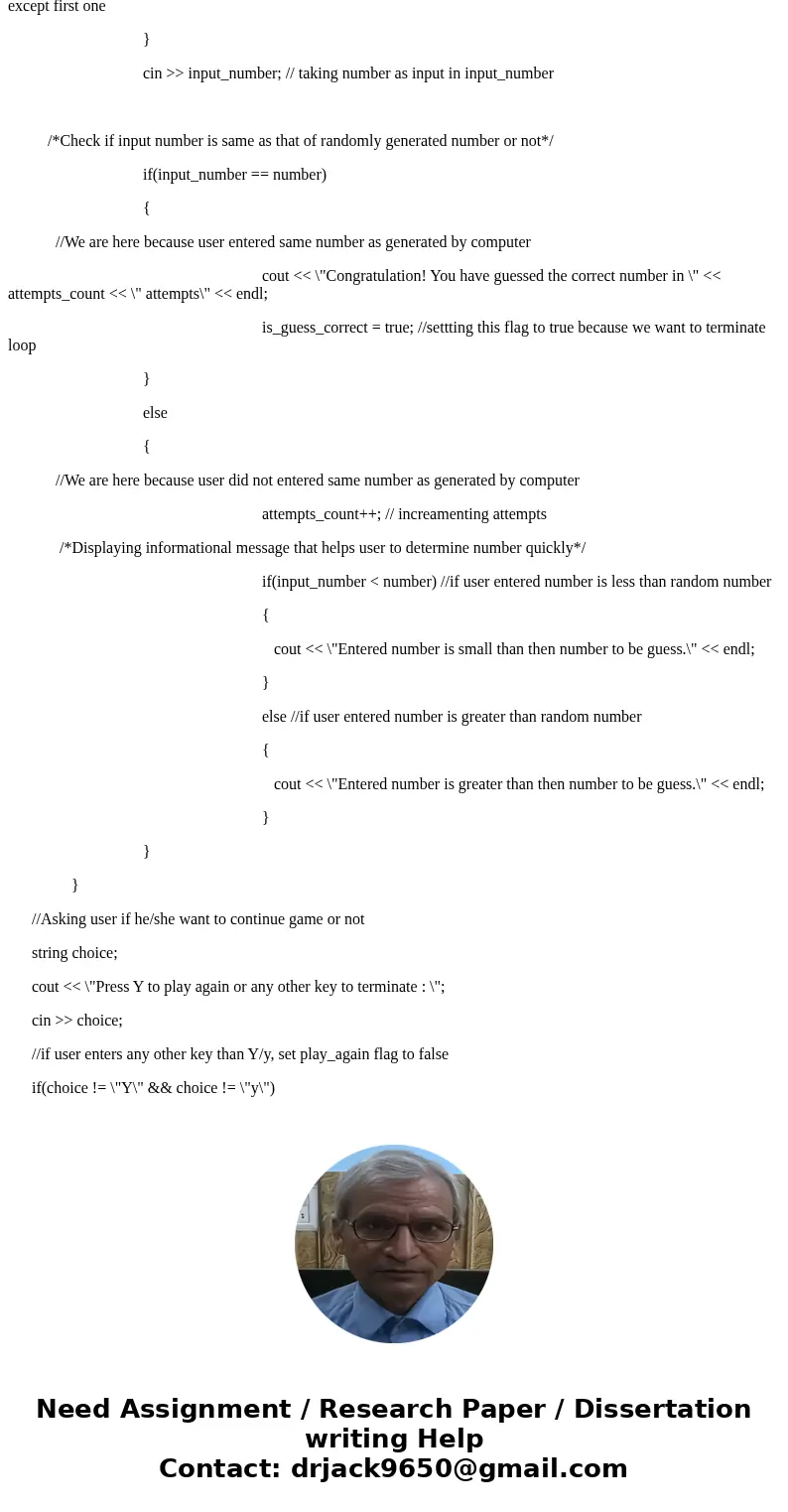 CS-116 C++ In this assignment you will implement a number guessing game. The program will start by asking the user for the maximum number for a range. The prog  CS-116 C++ In this assignment you will implement a number guessing game. The program will start by asking the user for the maximum number for a range. The prog
