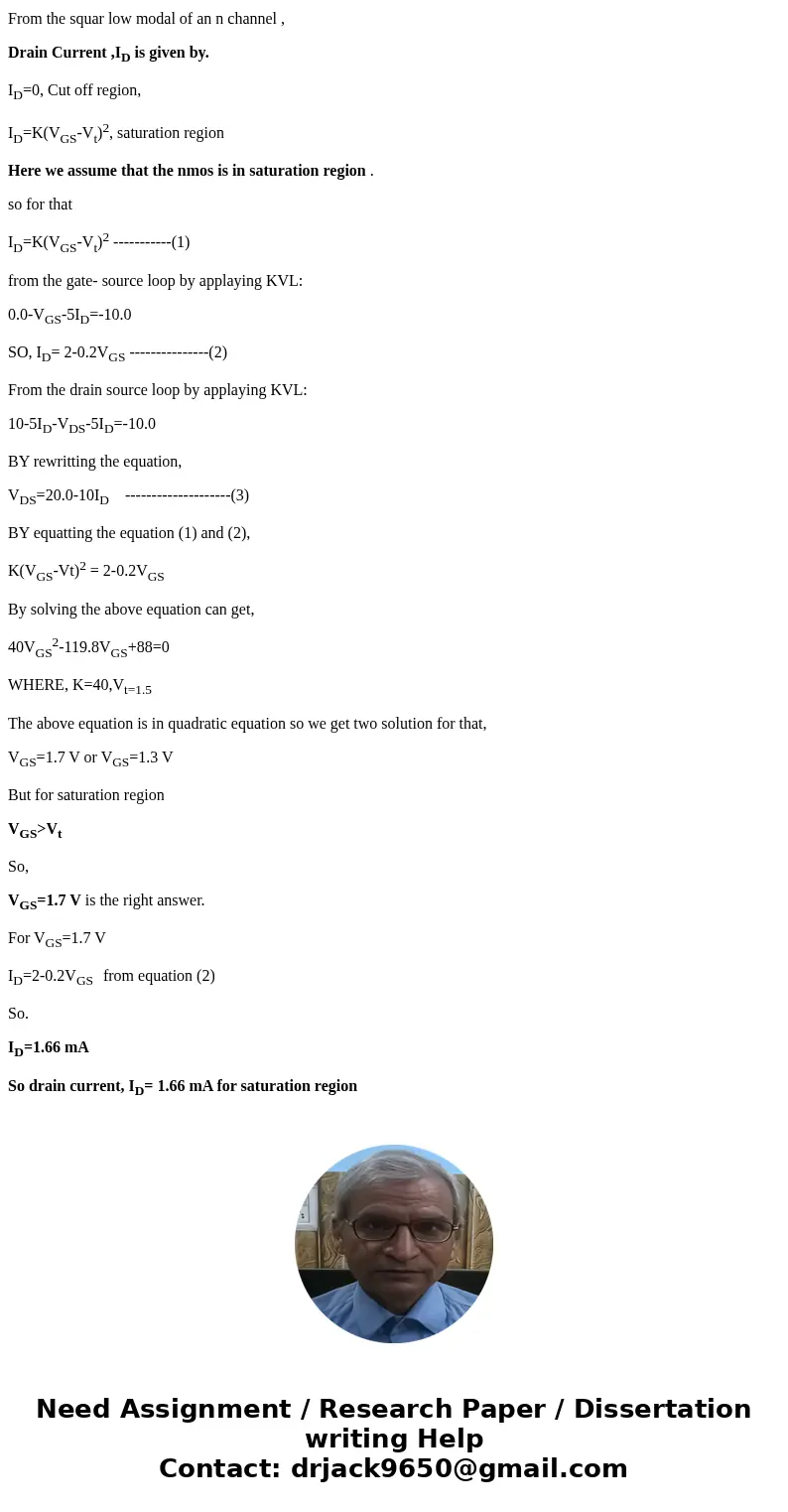 Determine Drain current and region of NMOS transistor in the next circuit with a with: KP = 40 mu A/nu^2, nu_TO = 1.5 nu, L = 12.5 mu m and W = 250 mu m. Solut  Determine Drain current and region of NMOS transistor in the next circuit with a with: KP = 40 mu A/nu^2, nu_TO = 1.5 nu, L = 12.5 mu m and W = 250 mu m. Solut