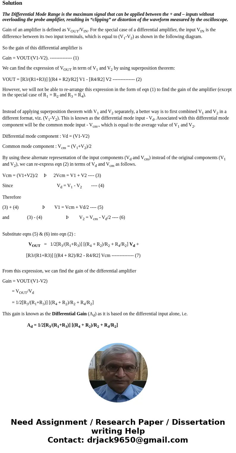 Determine the range of differential mode gam when R2 is adjusted between 0Ohm - 100Ohm SolutionThe Differential Mode Range is the maximum signal that can be ap  Determine the range of differential mode gam when R2 is adjusted between 0Ohm - 100Ohm SolutionThe Differential Mode Range is the maximum signal that can be ap