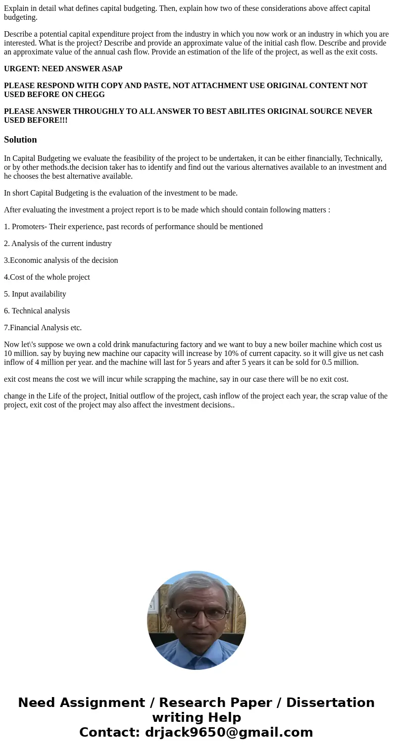 Explain in detail what defines capital budgeting. Then, explain how two of these considerations above affect capital budgeting. Describe a potential capital exp Explain in detail what defines capital budgeting. Then, explain how two of these considerations above affect capital budgeting. Describe a potential capital exp