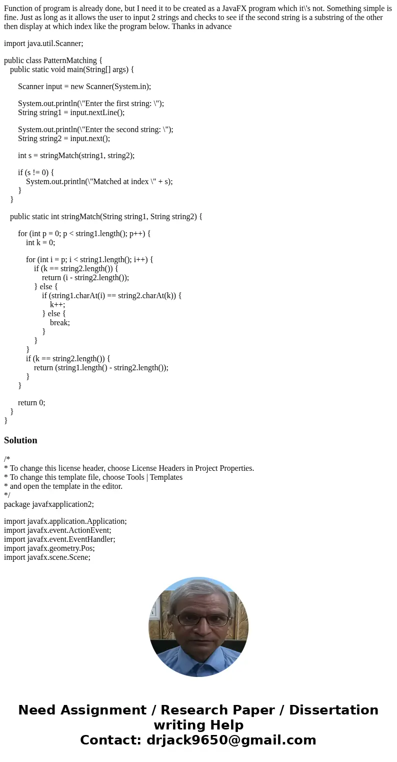 Function of program is already done, but I need it to be created as a JavaFX program which it\'s not. Something simple is fine. Just as long as it allows the us Function of program is already done, but I need it to be created as a JavaFX program which it\'s not. Something simple is fine. Just as long as it allows the us