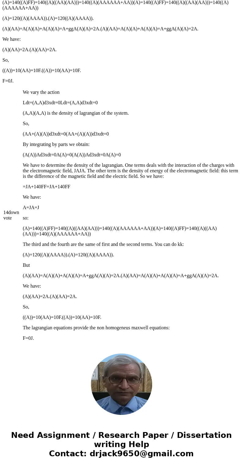 Hi I need help with higher Physics. This is the question: The homogeneous Maxwell equations are contained in the Lorentz covariant equation delta^etaF^muv + del