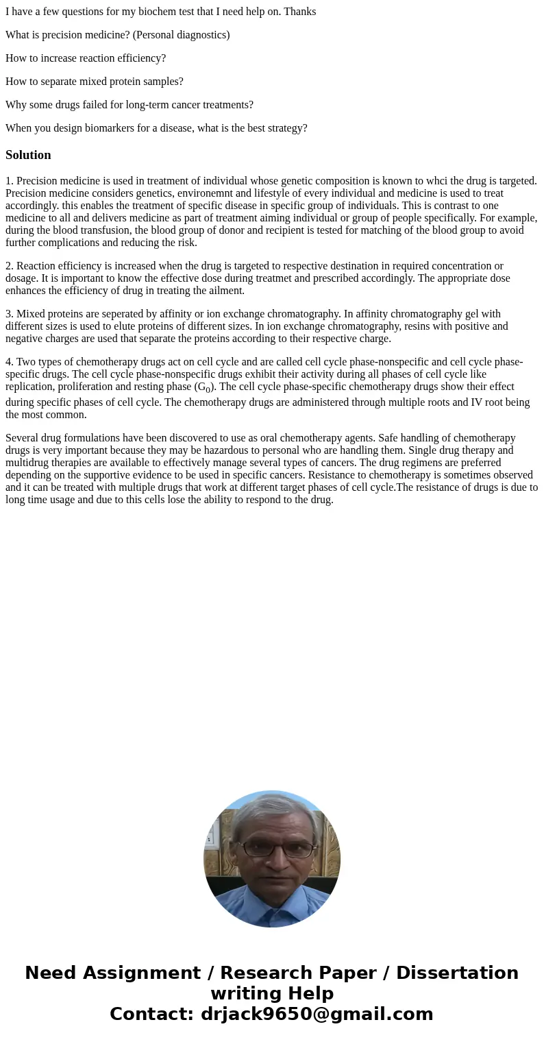 I have a few questions for my biochem test that I need help on. Thanks What is precision medicine? (Personal diagnostics) How to increase reaction efficiency? H I have a few questions for my biochem test that I need help on. Thanks What is precision medicine? (Personal diagnostics) How to increase reaction efficiency? H