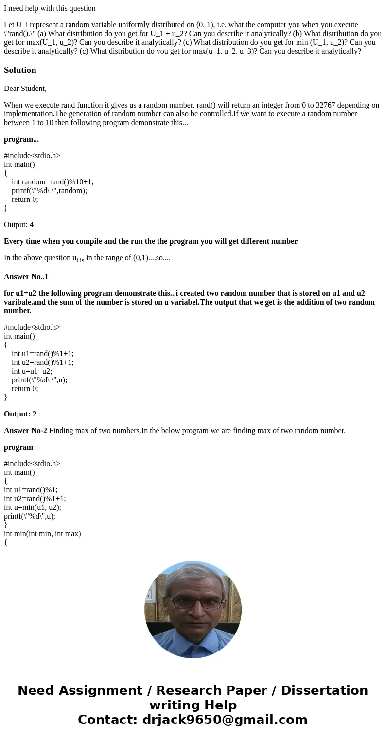 I need help with this question Let U_i represent a random variable uniformly distributed on (0, 1), i.e. what the computer you when you execute \ I need help with this question Let U_i represent a random variable uniformly distributed on (0, 1), i.e. what the computer you when you execute \