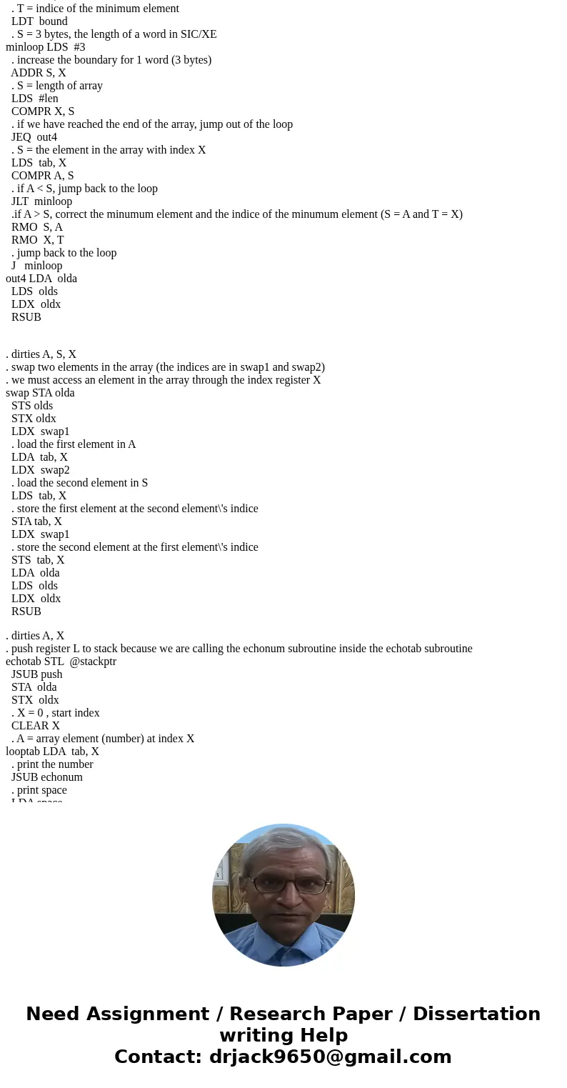 I need to make Selection sort program using SIC/XE assember. this is problem. -> Receive, as keyboard input, a series of numbers until EOF. Input example: 5  I need to make Selection sort program using SIC/XE assember. this is problem. -> Receive, as keyboard input, a series of numbers until EOF. Input example: 5