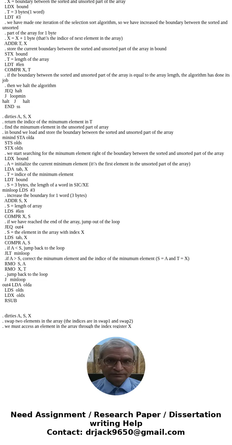 I need to make Selection sort program using SIC/XE assember. this is problem. -> Receive, as keyboard input, a series of numbers until EOF. Input example: 5  I need to make Selection sort program using SIC/XE assember. this is problem. -> Receive, as keyboard input, a series of numbers until EOF. Input example: 5