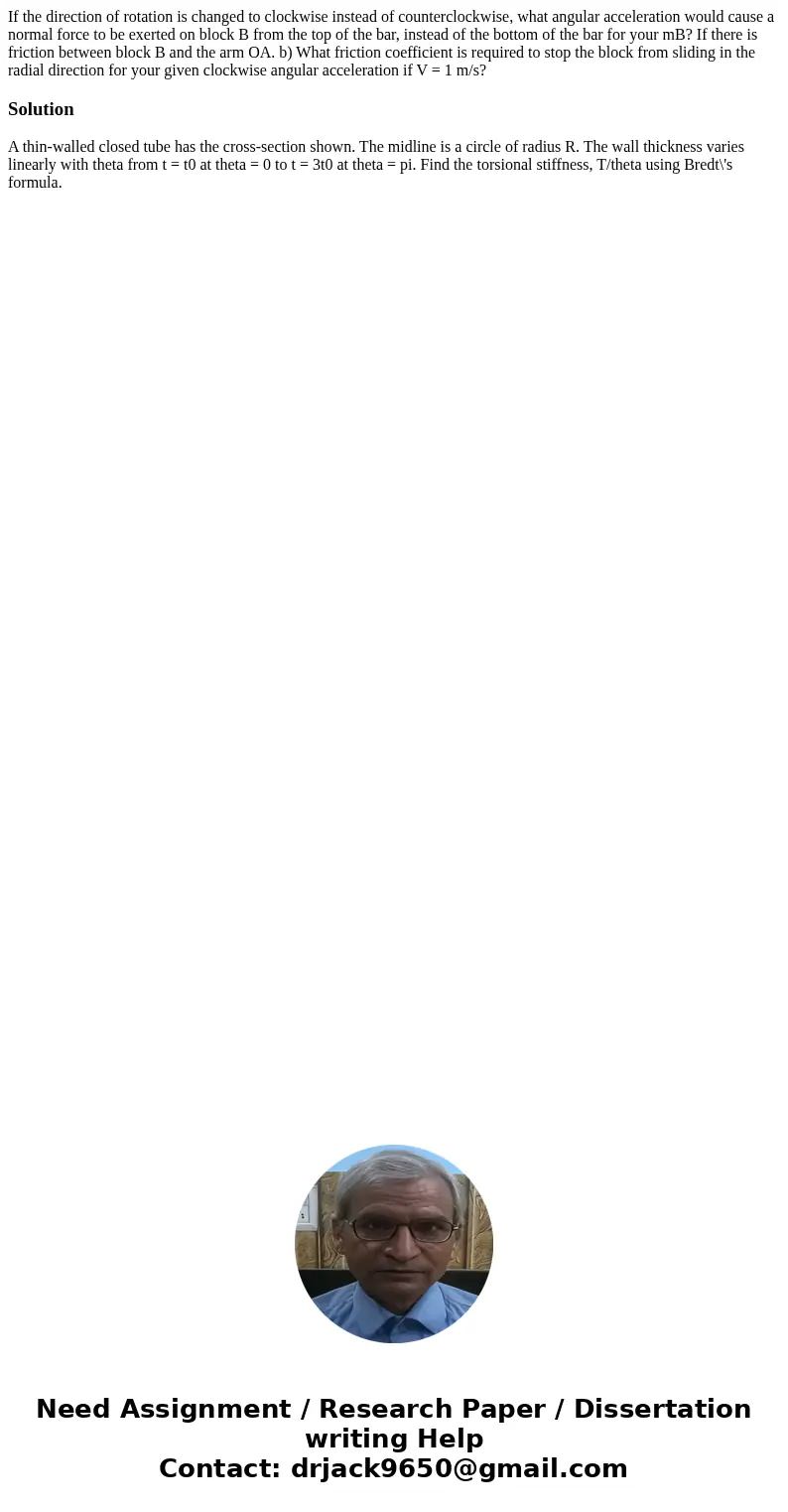 If the direction of rotation is changed to clockwise instead of counterclockwise, what angular acceleration would cause a normal force to be exerted on block B  If the direction of rotation is changed to clockwise instead of counterclockwise, what angular acceleration would cause a normal force to be exerted on block B