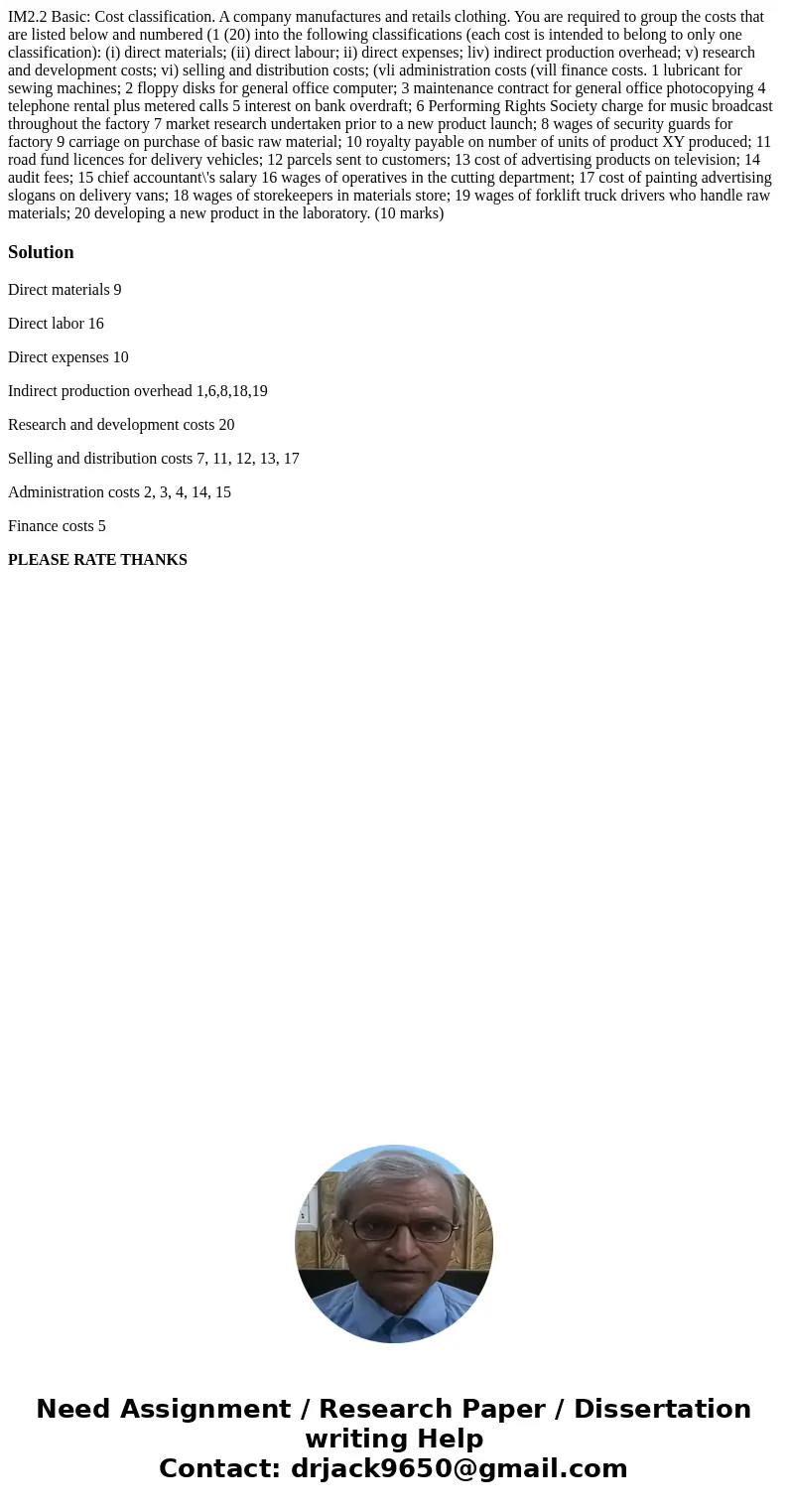 IM2.2 Basic: Cost classification. A company manufactures and retails clothing. You are required to group the costs that are listed below and numbered (1 (20) i  IM2.2 Basic: Cost classification. A company manufactures and retails clothing. You are required to group the costs that are listed below and numbered (1 (20) i