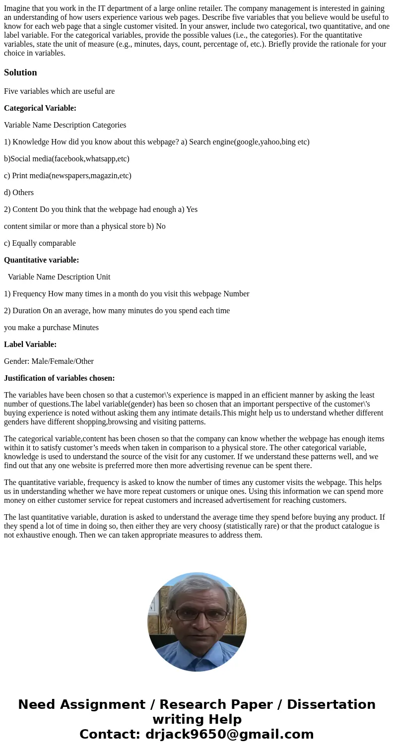 Imagine that you work in the IT department of a large online retailer. The company management is interested in gaining an understanding of how users experience  Imagine that you work in the IT department of a large online retailer. The company management is interested in gaining an understanding of how users experience