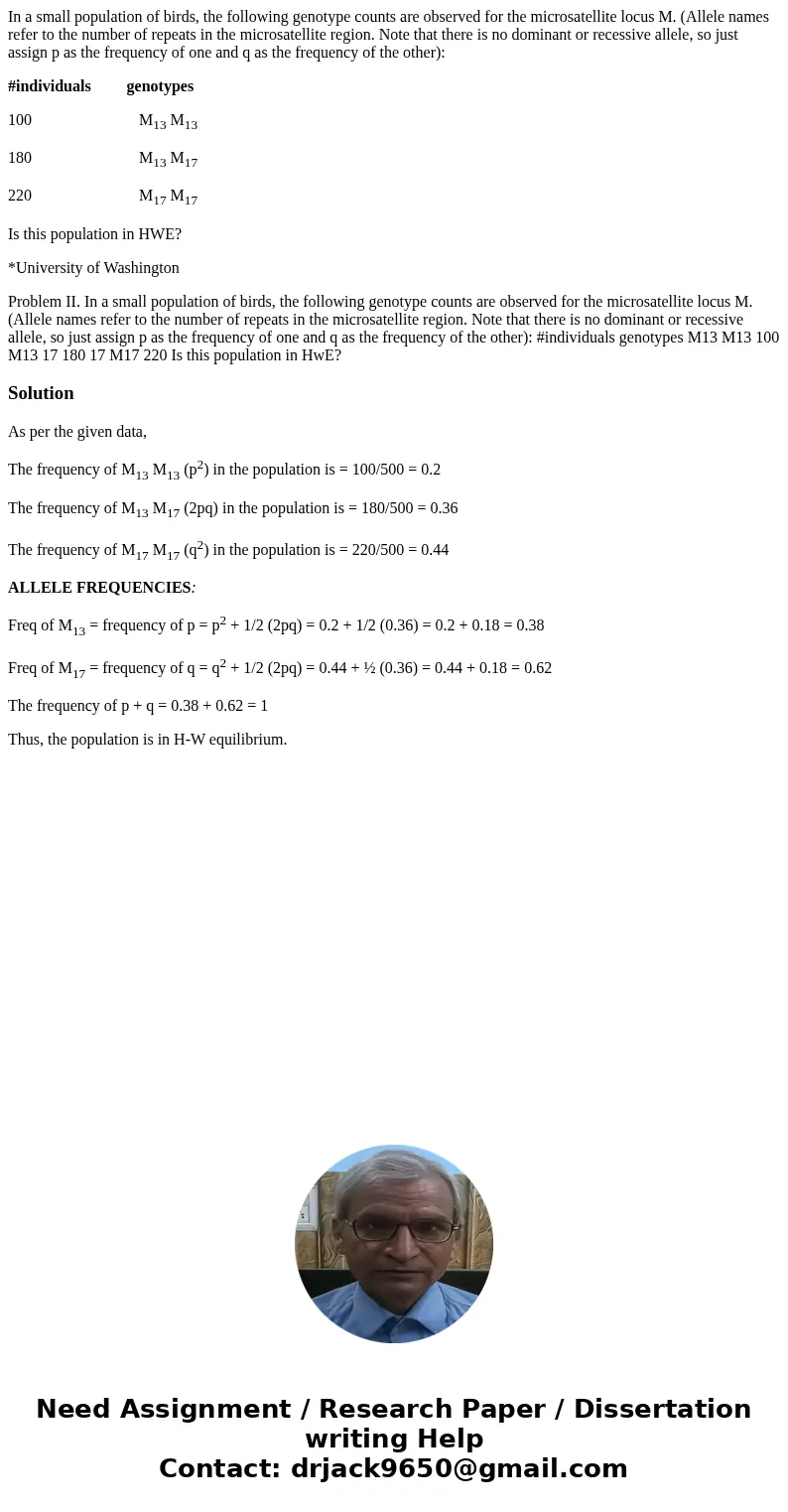 In a small population of birds, the following genotype counts are observed for the microsatellite locus M. (Allele names refer to the number of repeats in the m In a small population of birds, the following genotype counts are observed for the microsatellite locus M. (Allele names refer to the number of repeats in the m